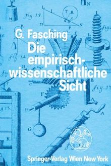 Die empirisch-wissenschaftliche Sicht