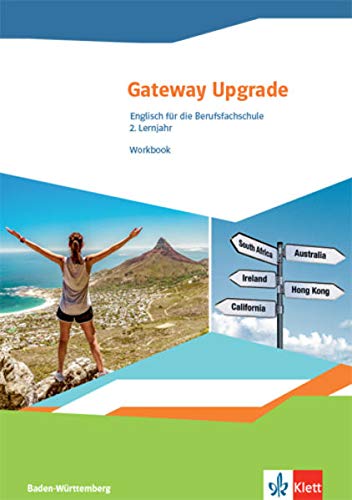 Gateway Upgrade. Englisch für die Berufsfachschule. Ausgabe Baden-Württemberg: Workbook mit Audios, Videos und Lösungen 2. Lernjahr