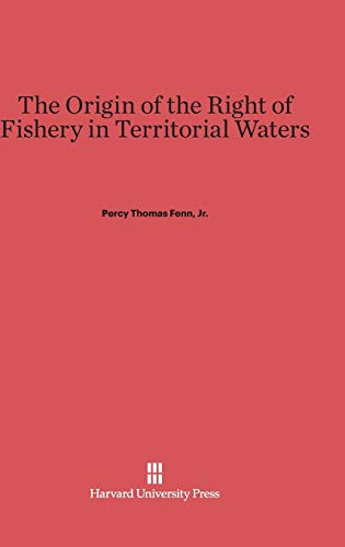 The Origin of the Right of Fishery in Territorial Waters