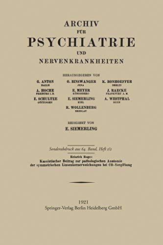 Kasuistischer Beitrag zur pathologischen Anatomie der symmetrischen Linsenkernerweichung bei CO-Vergiftung