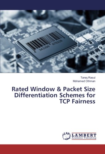Rated Window & Packet Size Differentiation Schemes for TCP Fairness