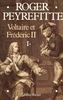 Voltaire Et Frederic II - Tome 1 (Critiques, Analyses, Biographies Et Histoire Litteraire)