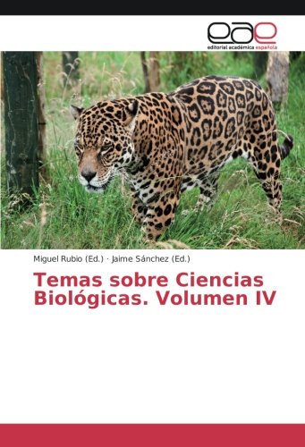 Temas sobre Ciencias Biológicas. Volumen IV