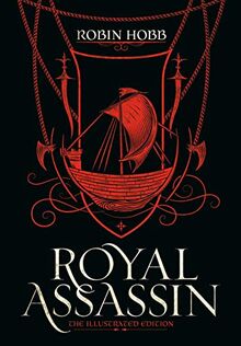 Royal Assassin (The Illustrated Edition) (Farseer Trilogy, Band 2)