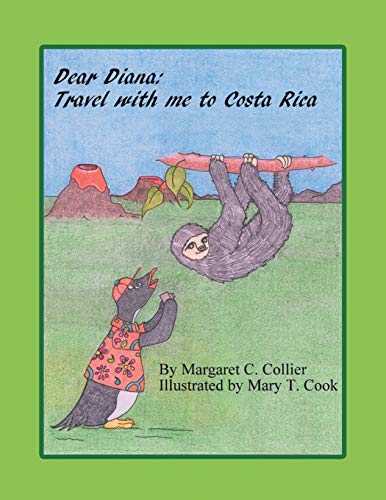 Dear Diana: Travel with Me to Costa Rica