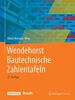 Wendehorst Bautechnische Zahlentafeln: Includes Digital Download