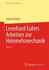 Leonhard Eulers Arbeiten zur Himmelsmechanik (Mathematik im Kontext)