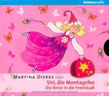 Siri, die Montagsfee. CD: Die Reise in die Feenstadt