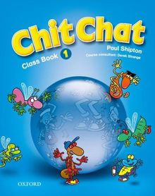 Chit Chat 1: Class Book