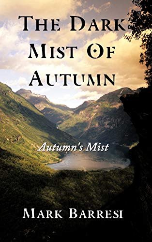The Dark Mist of Autumn: Autumn's Mist