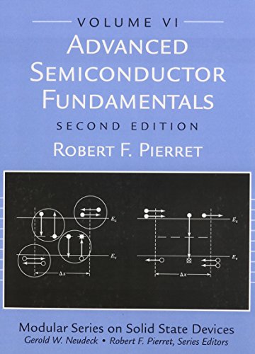 Advanced Semiconductor Fundamentals (Modular Series on Solid State Devices)