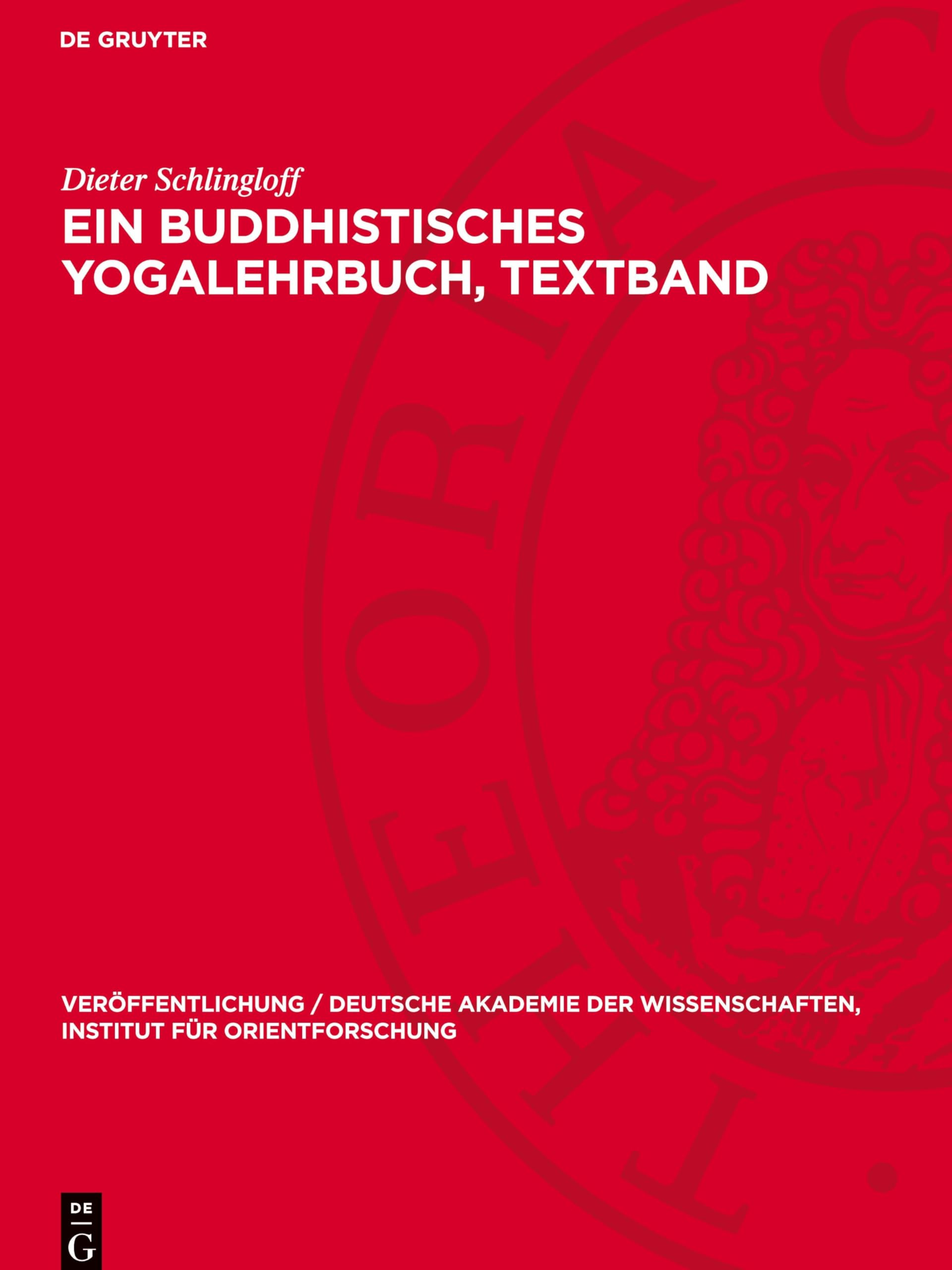 Ein Buddhistisches Yogalehrbuch, Textband