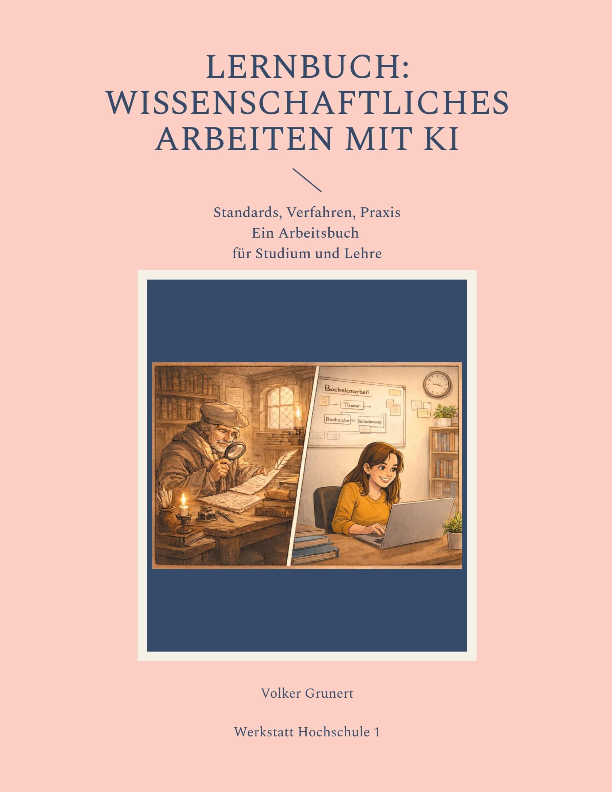 Lernbuch: Wissenschaftliches Arbeiten mit KI