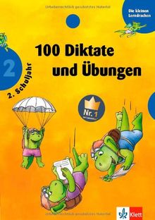 Die kleinen Lerndrachen: 100 Diktate und Übungen. Deutsch 2. Klasse. RSR 2006