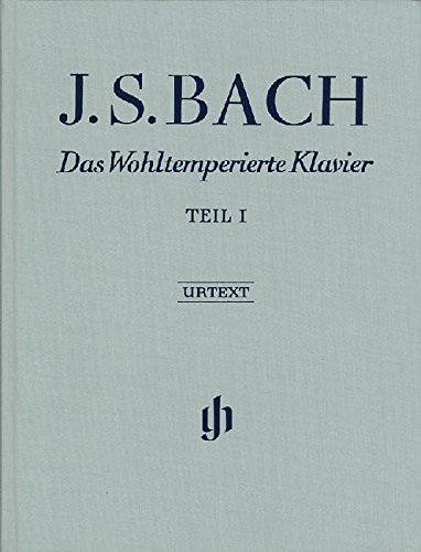 Johann Sebastian Bach Das Wohltemperierte Klavier Teil I Bwv 846-869; Leinenausgabe