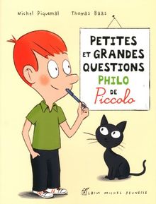 Petites et grandes questions philo de Piccolo