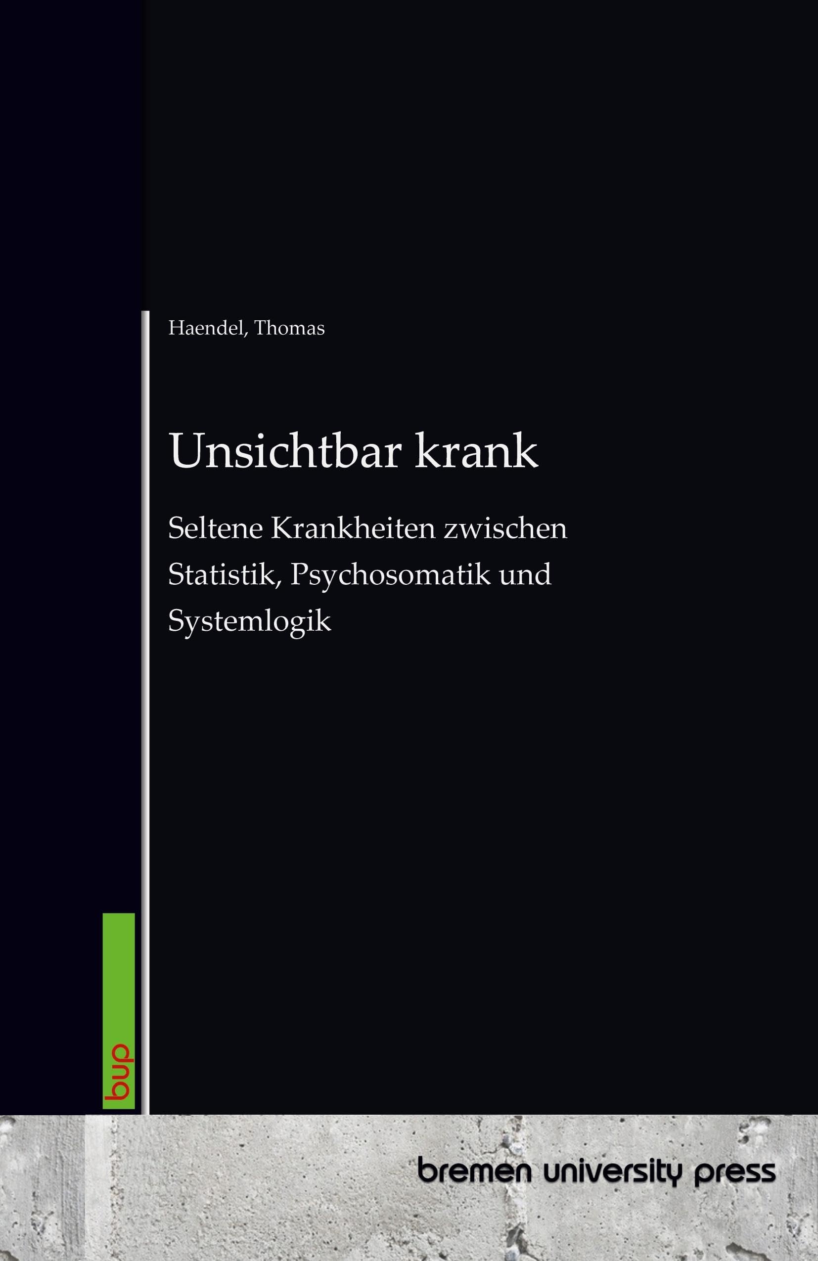 Unsichtbar krank: Seltene Krankheiten zwischen Statistik, Psychosomatik und Systemlogik