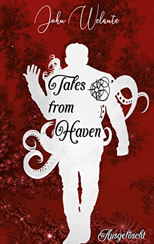 Tales from Haven: Ausgelöscht