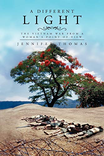 A Different Light: The Vietnam War from a woman's point of view