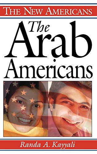 The Arab Americans (New Americans)