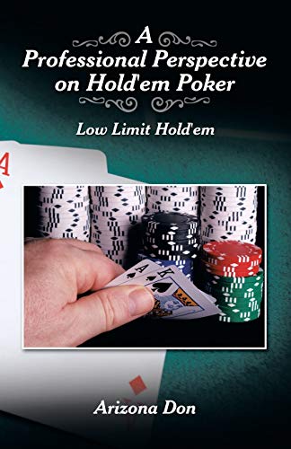 A Professional Perspective on Hold'em Poker: Low Limit Hold'em