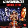 Schwarzenegger Super Hero