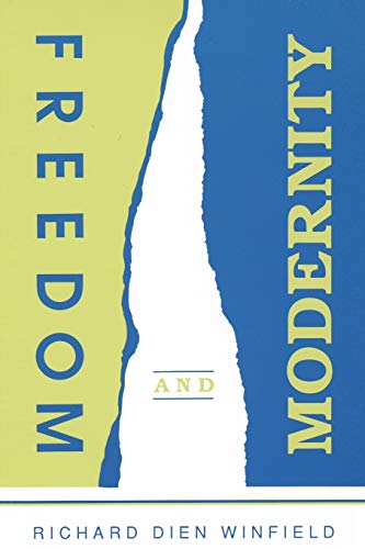 Freedom and Modernity (S U N Y Series in Philosophy)