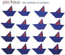 Ten Remixes of Yenissey von Pia Fraus | CD | Zustand gut
