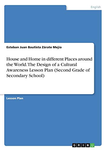 House and Home in different Places around the World. The Design of a Cultural Awareness Lesson Plan (Second Grade of Secondary School)