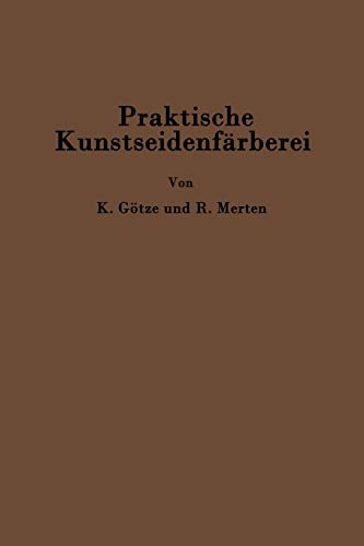 Praktische Kunstseidenfärberei in Strang und Stück