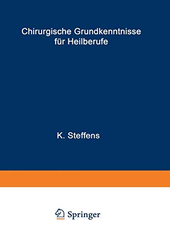 Chirurgische Grundkenntnisse für Heilberufe: in 892 Fragen und Antworten