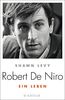Robert de Niro: Ein Leben