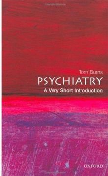 Psychiatry: A Very Short Introduction (Very Short Introductions)