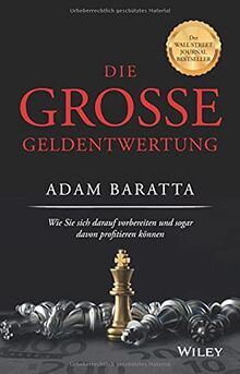 Die große Geldentwertung: Wie Sie sich darauf vorbereiten und sogar davon profitieren können