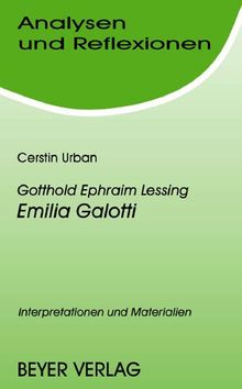Analysen und Reflexionen, Bd.47, Gotthold Ephraim Lessing 'Emilia Galotti'