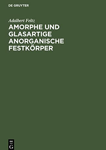 Amorphe und glasartige anorganische Festkörper