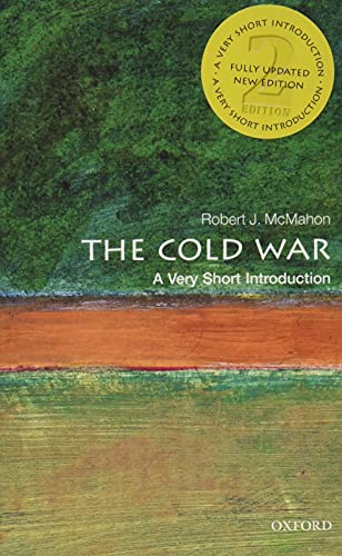 McMahon, Robert J. The Cold War, A Very Short Introduction (Very Short Introductions)