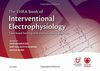 The EHRA Book of Interventional Electrophysiology: Case-based learning with multiple choice questions (The European Society of Cardiology)