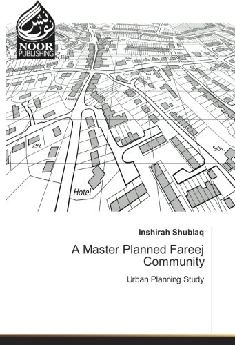 A Master Planned Fareej Community: Urban Planning Study