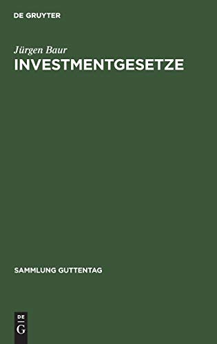 Investmentgesetze (Sammlung Guttentag)