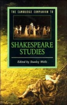 The Cambridge Companion to Shakespeare Studies (Cambridge Companions to Literature)