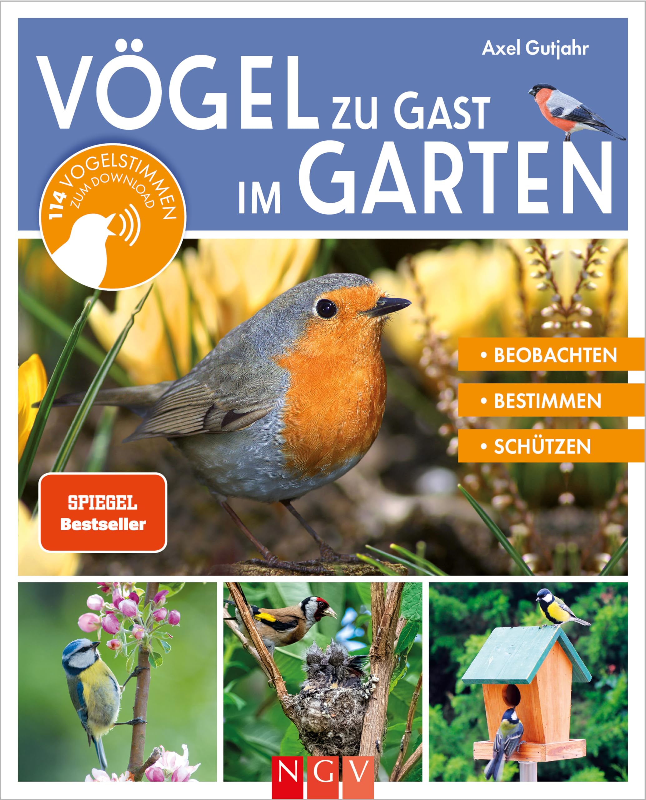 Vögel zu Gast im Garten - Beobachten, bestimmen, schützen.: 114 Vogelstimmen zum Download. Das perfekte Geschenk für alle Vogelfreunde