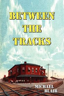 Between the Tracks