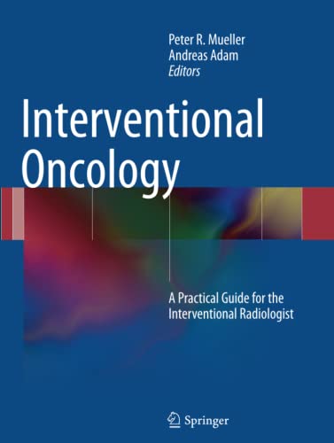Interventional Oncology: A Practical Guide for the Interventional Radiologist