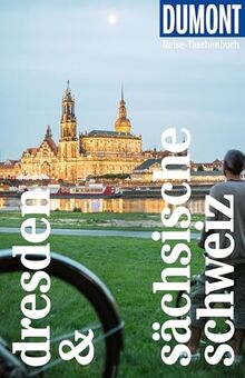 DuMont Reise-Taschenbuch Reiseführer Dresden & Sächsische Schweiz: Reiseführer plus Reisekarte. Mit Autorentipps, Stadtspaziergängen und Touren.