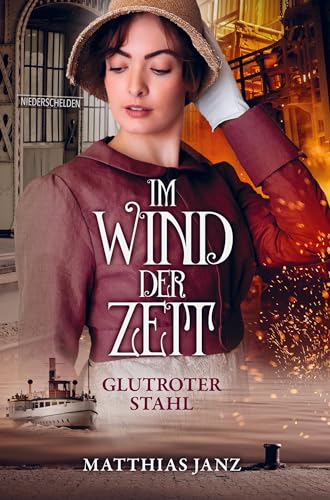 Im Wind der Zeit: Glutroter Stahl