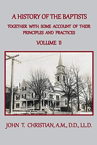 A History of the Baptists of the United States, Volume II: From the First Settlement of the Country to the Year 1845 (Baptist History, Band 2)