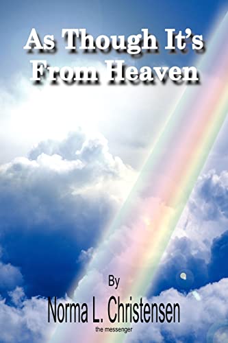 As Though It's From Heaven