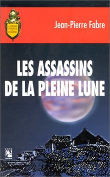 Les assassins de la pleine Lune