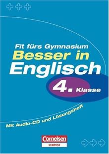 Besser in der Grundschule - Englisch: 4. Schuljahr - Fit fürs Gymnasium: Übungsbuch mit separatem Lösungsheft (12 S.). Mit Hör-CD